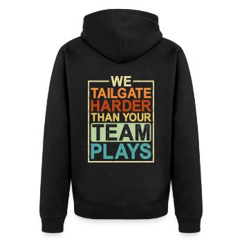 We Tailgate Harder Than Your Team Plays - Unisex Premium Bio Zip Hoodie - Schwarz - Hinten - Nico (187cm)