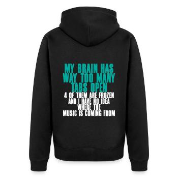 My Brain Has Way Too Many Tabs Open 2 - Unisex Premium Bio Zip Hoodie - Schwarz - Hinten - Nico (187cm)