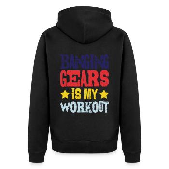 Banging Gears Is My Workout - Unisex Premium Bio Zip Hoodie - Schwarz - Hinten - Nico (187cm)