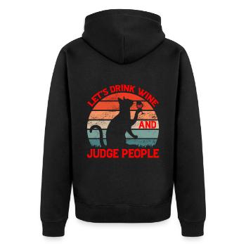 Let's Drink Wine And Judge People 8 - Unisex Premium Bio Zip Hoodie - Schwarz - Hinten - Nico (187cm)