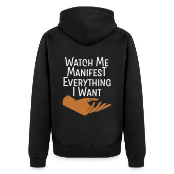 Regardez-moi manifester tout ce que je veux - Veste à capuche bio Premium Unisexe - noir - Dos - Nico (187cm)