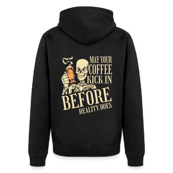 May Your Coffee Kick In Before Reality Does 36 - Unisex Premium Organic Zip Hoodie - black - Back - Nico (187cm)