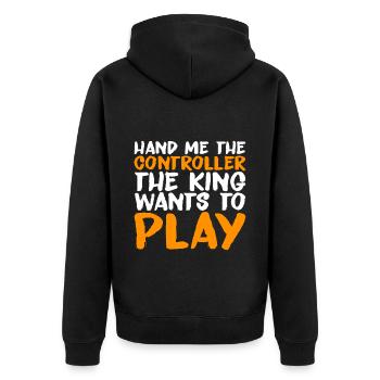 Hand Me The Controller, The King Wants To Play - Unisex Premium Bio Zip Hoodie - Schwarz - Hinten - Nico (187cm)
