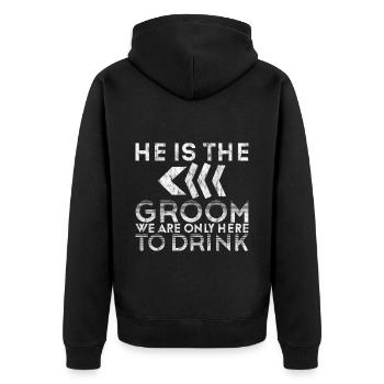 He Is The Groom, We Are Only Here To Drink 3 - Unisex Premium Bio Zip Hoodie - Schwarz - Hinten - Nico (187cm)