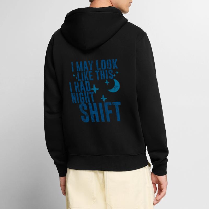 Je peux ressembler à ça, j’avais Night Shift 3 Veste à capuche bio Premium Unisexe