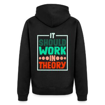 It Should Work In Theory 4 - Unisex Premium Organic Zip Hoodie - black - Back - Nico (187cm)