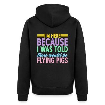 I Was Told There Would Be Flying Pigs 7 - Unisex Premium Bio Zip Hoodie - Schwarz - Hinten - Nico (187cm)