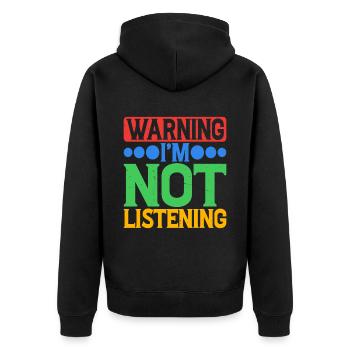 Warning I'm Not Listening 31 - Unisex Premium Bio Zip Hoodie - Schwarz - Hinten - Nico (187cm)