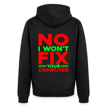 No, I Won't Fix Your Computer 11 - Unisex Premium Bio Zip Hoodie - Schwarz - Hinten - Nico (187cm)