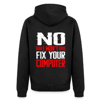 No, I Won't Fix Your Computer 12 - Unisex Premium Bio Zip Hoodie - Schwarz - Hinten - Nico (187cm)