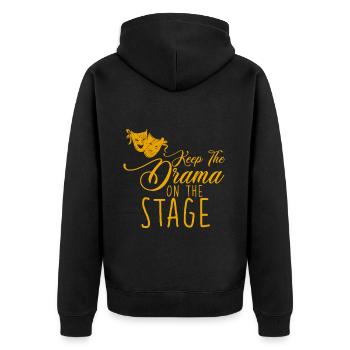 Keep The Drama On The Stage 4 - Unisex Premium Organic Zip Hoodie - black - Back - Nico (187cm)