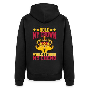 Hold My Crown While I Finish My Chemo 47 - Unisex Premium Organic Zip Hoodie - black - Back - Nico (187cm)