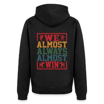 We Almost Always Almost Win 12 - Unisex Premium Organic Zip Hoodie - black - Back - Nico (187cm)