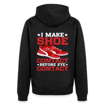I Make Shoe Contact Before Eye Contact 4 - Unisex Premium Organic Zip Hoodie - black - Back - Nico (187cm)
