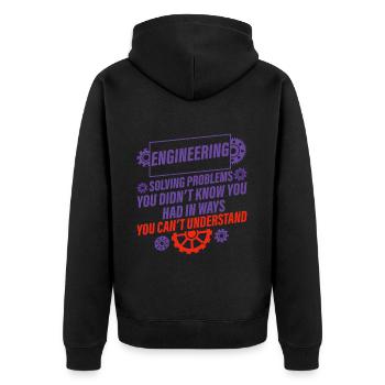 Engineering, Solving Problems You Didn't Know 2 - Unisex Premium Bio Zip Hoodie - Schwarz - Hinten - Nico (187cm)