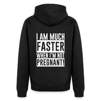 Je suis beaucoup plus rapide quand je ne suis pas enceinte - Veste à capuche bio Premium Unisexe - noir - Dos - Nico (187cm)