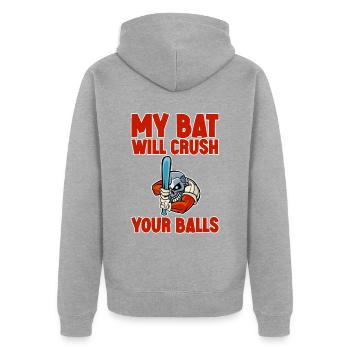 My Bat Will Crush Your Balls 2 - Unisex Premium Organic Zip Hoodie - heather grey - Back - Nico (187cm)