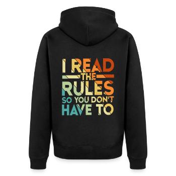 I Read The Rules So You Don't Have To 5 - Unisex Premium Organic Zip Hoodie - black - Back - Nico (187cm)