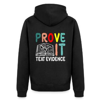 Prove It, Text Evidence 35 - Unisex Premium Organic Zip Hoodie - black - Back - Nico (187cm)
