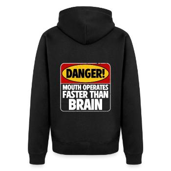 Danger! Mouth Operates Faster Than Brain 4 - Unisex Premium Organic Zip Hoodie - black - Back - Nico (187cm)