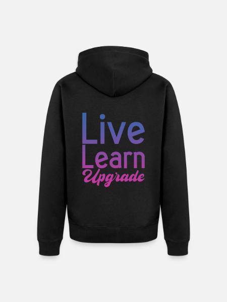 Live Learn Upgrade 2 - Unisex Premium Organic Zip Hoodie - black