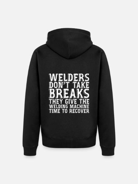 Welders Don't Take Breaks - Unisex Premium Organic Zip Hoodie - black