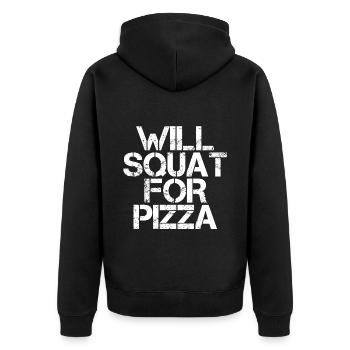 Will Squat For Pizza - Unisex Premium Bio Zip Hoodie - Schwarz - Hinten - Nico (187cm)