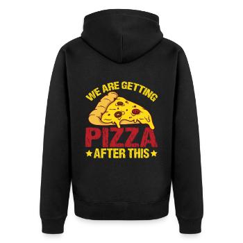 We Are Getting Pizza After This - Unisex Premium Bio Zip Hoodie - Schwarz - Hinten - Nico (187cm)