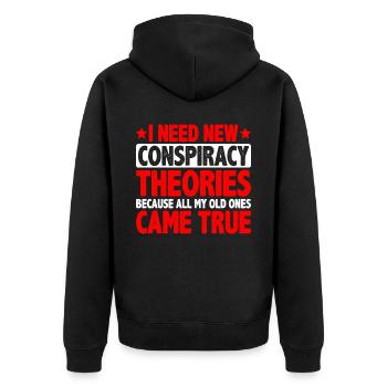 I Need New Conspiracy Theories 14 - Unisex Premium Organic Zip Hoodie - black - Back - Nico (187cm)
