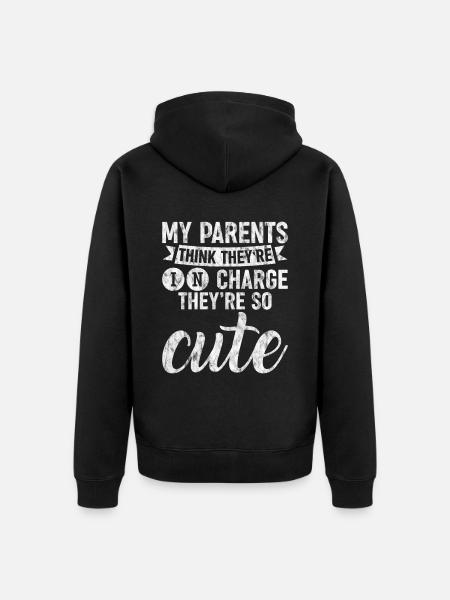 My Parents Think Theyre In Charge They're So Cute3 - Premium økologisk unisex-hættejakke - sort