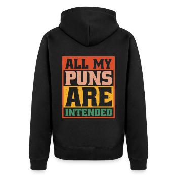 All My Puns Are Intended 5 - Unisex Premium Organic Zip Hoodie - black - Back - Nico (187cm)