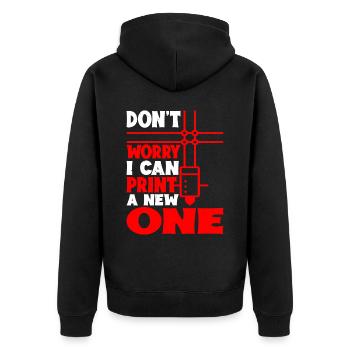 Don't Worry I Can Print A New One 6 - Unisex Premium Organic Zip Hoodie - black - Back - Nico (187cm)