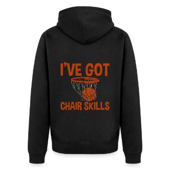I've Got Chair Skills 4 - Unisex Premium Bio Zip Hoodie - Schwarz - Hinten - Nico (187cm)