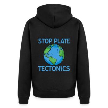Stop Plate Tectonics 2 - Unisex Premium Bio Zip Hoodie - Schwarz - Hinten - Nico (187cm)