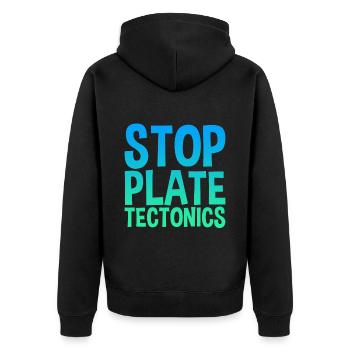 Stop Plate Tectonics - Unisex Premium Bio Zip Hoodie - Schwarz - Hinten - Nico (187cm)