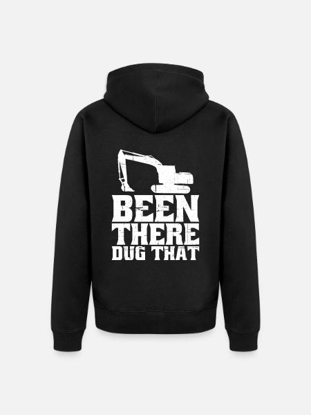 Been There Dug That 6 - Unisex Premium Organic Zip Hoodie - black