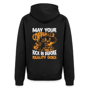 May Your Coffee Kick In Before Reality Does 44 - Unisex Premium Organic Zip Hoodie - black - Back - Nico (187cm)