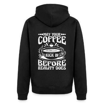 May Your Coffee Kick In Before Reality Does 45 - Unisex Premium Organic Zip Hoodie - black - Back - Nico (187cm)