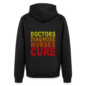 Doctors Diagnosis Nurses Cure - Unisex Premium Organic Zip Hoodie - black - Back - Nico (187cm)