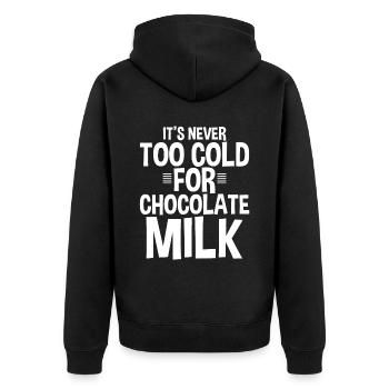 It's Never Too Cold For Chocolate Milk - Unisex Premium Organic Zip Hoodie - black - Back - Nico (187cm)