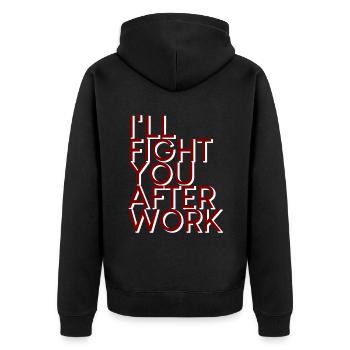 Je te combattrai après le travail 4 - Veste à capuche bio Premium Unisexe - noir - Dos - Nico (187cm)