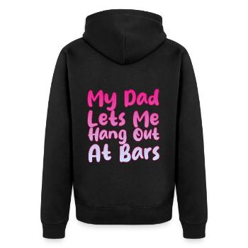 My Dad Lets Me Hang Out At Bars 2 - Unisex Premium Organic Zip Hoodie - black - Back - Nico (187cm)