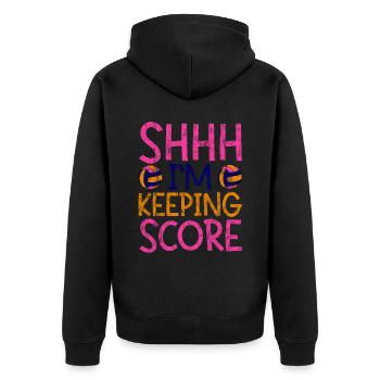 Shhh, I'm Keeping Score 3 - Unisex Premium Bio Zip Hoodie - Schwarz - Hinten - Nico (187cm)