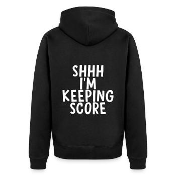 Shhh, I'm Keeping Score 4 - Unisex Premium Bio Zip Hoodie - Schwarz - Hinten - Nico (187cm)