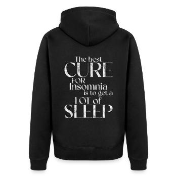 The best cure for insomnia is get a lot of sleep 3 - Unisex Premium Organic Zip Hoodie - black - Back - Nico (187cm)