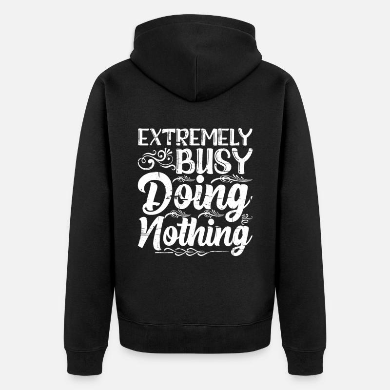 Extremely Busy Doing Nothing 9 - Unisex Premium Bio Zip Hoodie - Schwarz