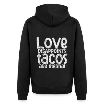 Love Disappoints, Tacos Are Eternal 3 - Unisex Premium Bio Zip Hoodie - Schwarz - Hinten - Nico (187cm)