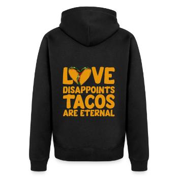 Love Disappoints, Tacos Are Eternal 4 - Unisex Premium Bio Zip Hoodie - Schwarz - Hinten - Nico (187cm)