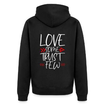 Love Some Trust Few 4 - Unisex Premium Organic Zip Hoodie - black - Back - Nico (187cm)
