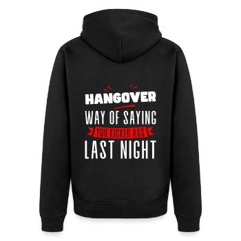 Hangover, Way Of Saying You Kicked Ass Last Night4 - Unisex Premium Organic Zip Hoodie - black - Back - Nico (187cm)